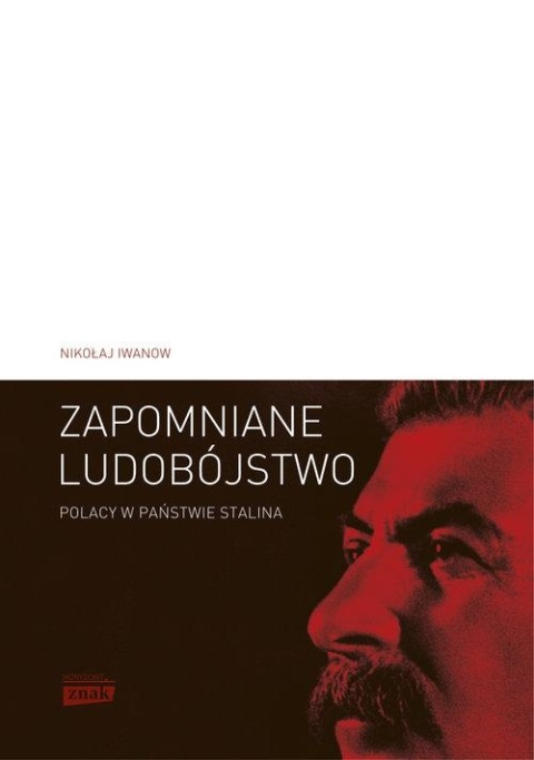Zapomniane ludobójstwo Nikołaj Iwanow