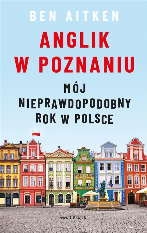Anglik w Poznaniu Ben Aitken