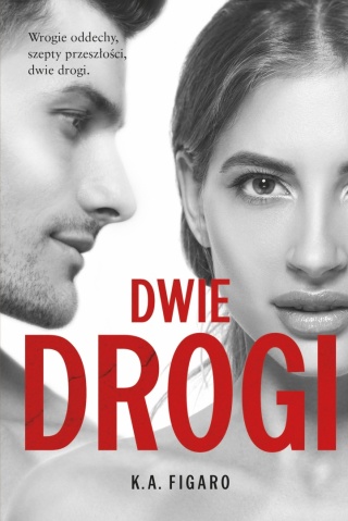 Dwie drogi K. A. Figaro