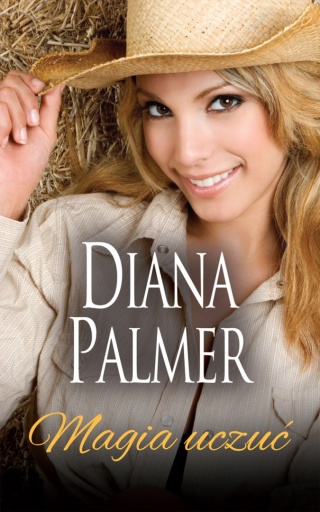 Magia uczuć Diana Palmer