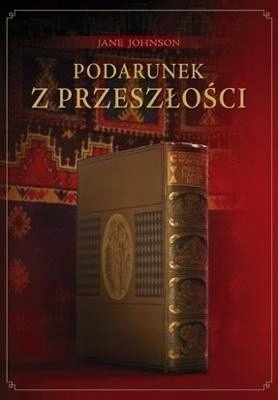 Podarunek z przeszłości Jane Johnson