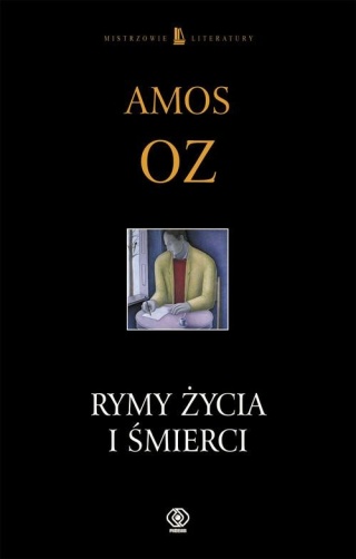 Rymy życia i śmierci Amos Oz
