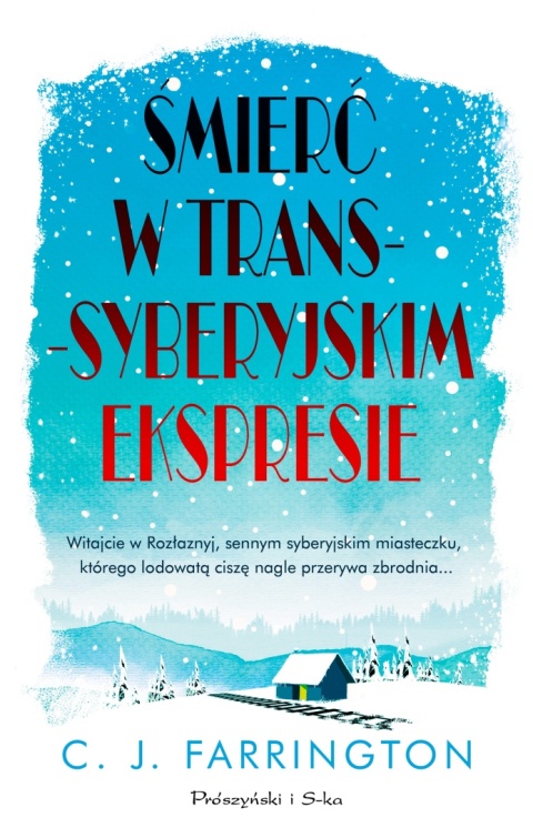 Śmierć w transsyberyjskim ekspresie C.J. Farrington