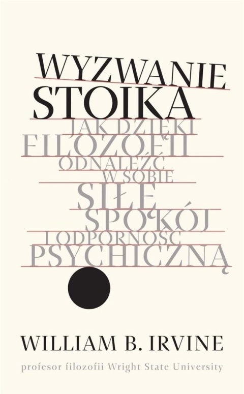 Wyzwanie stoika William B. Irvine