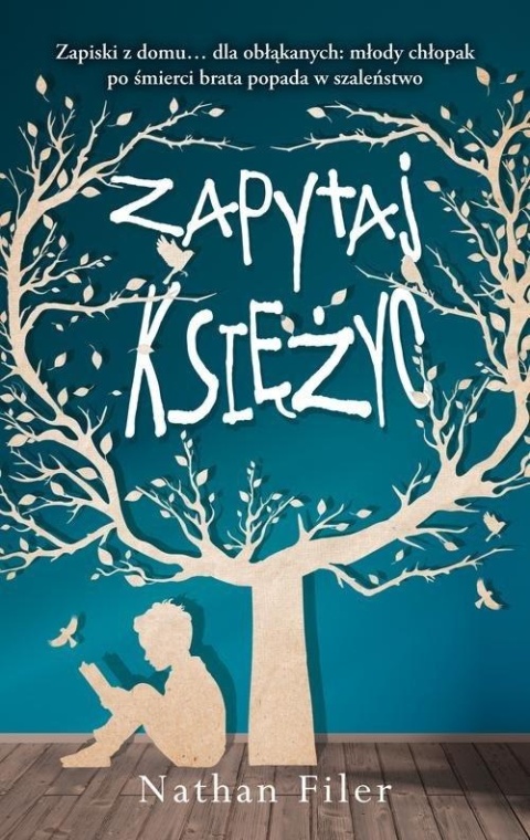 Zapytaj księżyc Nathan Filer