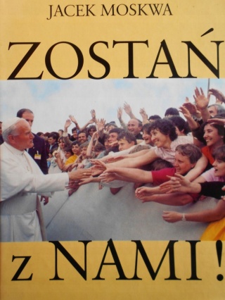 Zostań z nami! Jacek Moskwa