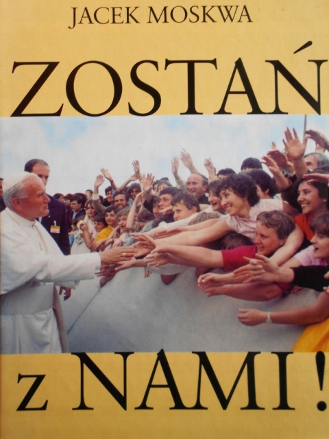 Zostań z nami! Jacek Moskwa