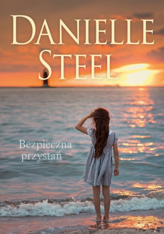 Bezpieczna przystań Danielle Steel