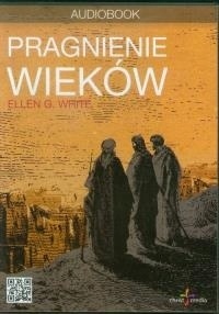 Pragnienie Wieków Ellen G. White