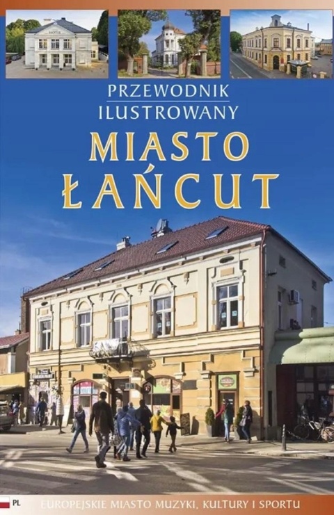 Przewodnik ilustrowany Miasto Łańcut Joanna Kluz, Maria Nitkiewicz