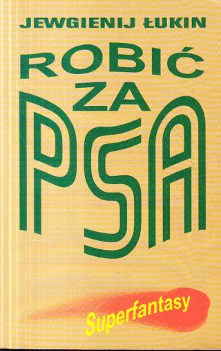 Robić za psa Jewgienij Łukin