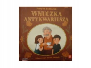 Wnuczka antykwariusza J bednarek
