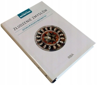 Złudzenie zmysłów : sztuka w oczach matematyki Martín Casalderrey