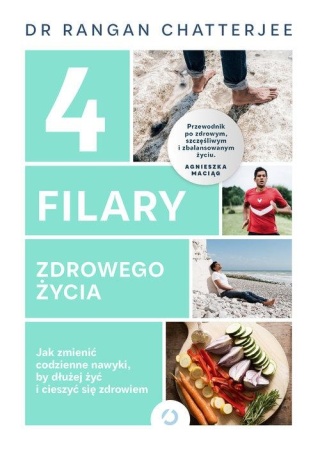 4 filary zdrowego życia Rangan Chatterjee