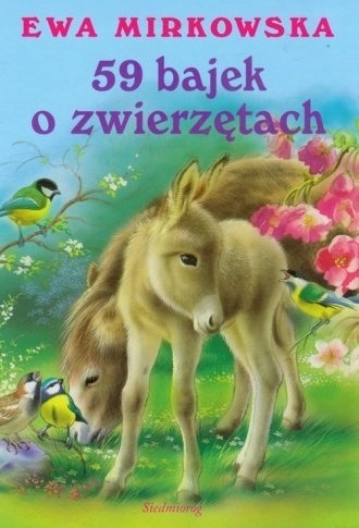 59 bajek o zwierzętach Ewa Mirkowska