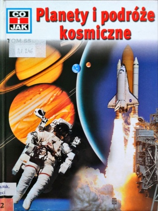 CO I JAK PLANETY I PODRÓŻE KOSMICZNE Ubelacker