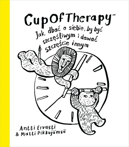 CupOfTherapy Jak dbać o siebie, by być szczęśliwym i dawać szczęście