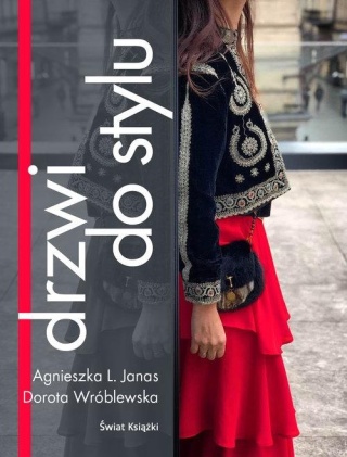 Drzwi do stylu Agnieszka Lidia Janas, Dorota Wróblewska