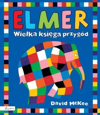 Elmer Wielka księga przygód David McKee