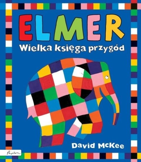 Elmer Wielka księga przygód David McKee