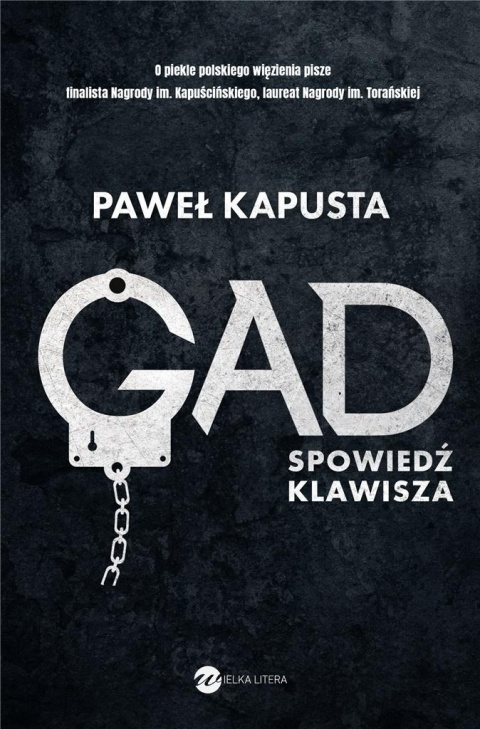 Gad Spowiedź klawisza Paweł Kapusta