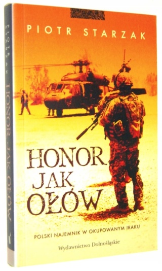 Honor jak ołów Piotr Starzak