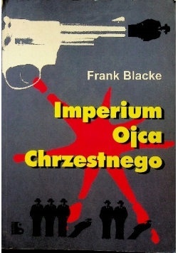 Imperium Ojca Chrzestnego Frank Blacke