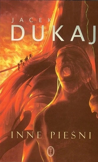 Inne pieśni Jacek Dukaj