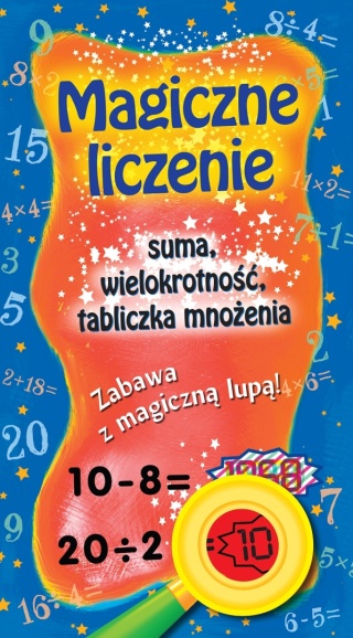 Magiczne liczenie Suma wielokrotność tabliczka mnożenia Praca zbiorowa