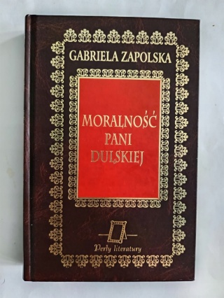 Moralność pani Dulskiej Gabriela Zapolska