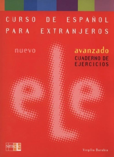 Nuevo ELE avanzado Cuaderno deejercicios Virgilio Borobio