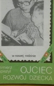 Ojciec a rozwój dziecka Kazimierz Pospiszyl