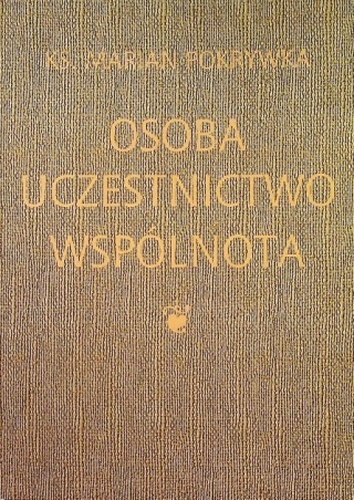 Osoba uczestnictwo wspólnota Marian Pokrywka