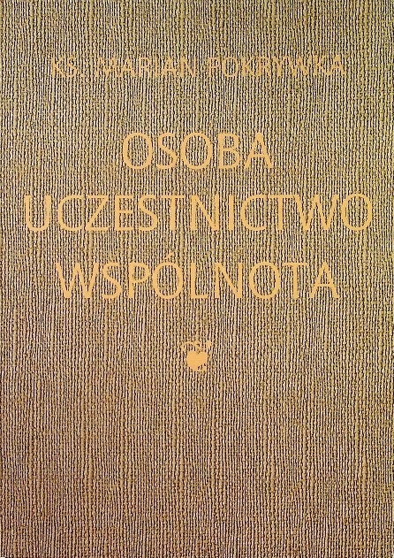 Osoba uczestnictwo wspólnota Marian Pokrywka