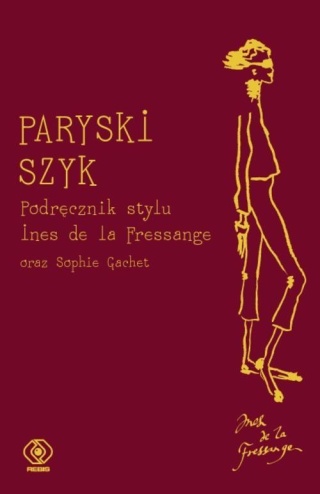 Paryski szyk. Podręcznik stylu Inès de la Fressange