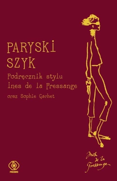 Paryski szyk. Podręcznik stylu Inès de la Fressange