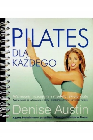 Pilates dla każdego Denise Austin