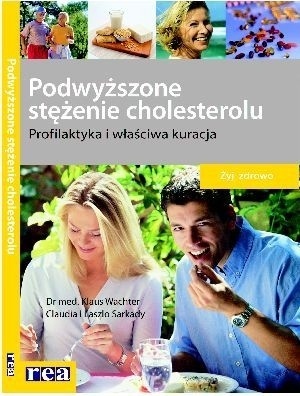 Podwyższone stężenie cholesterolu - Klaus Wachter