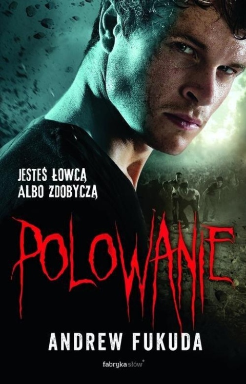 Polowanie Andrew Fukuda