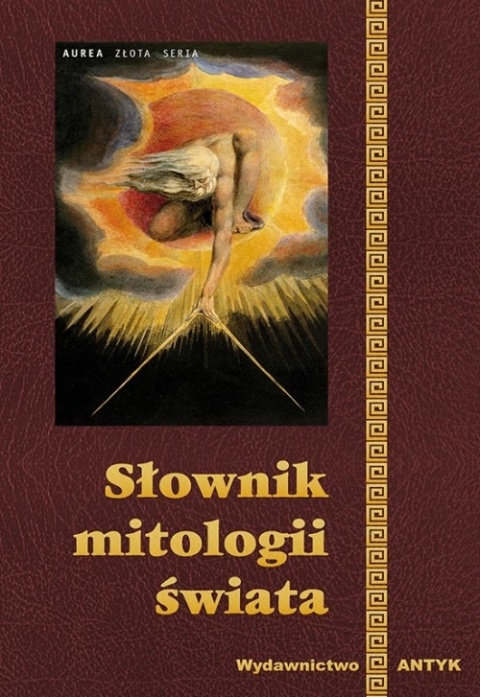 Słownik mitologii świata Włodzimierz Masłowski ,