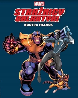 Strażnicy Galaktyki kontra Thanos Praca zbiorowa