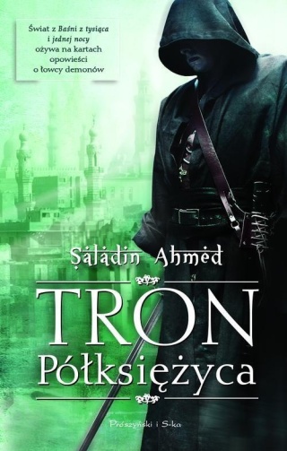 Tron Półksiężyca Saladin Ahmed
