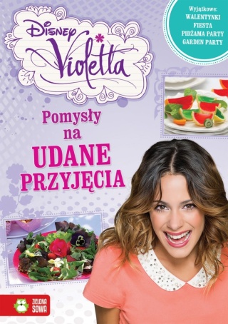 Violetta. Pomysły na udane przyjęcia Joanna Tołłoczko-Syndoman