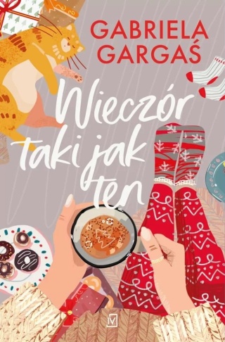 Wieczór taki jak ten. Tom 1 Gabriela Gargaś