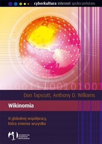 Wikinomia Anthony Williams, Don Tapscott