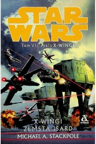 X Wingi. Zemsta Isard Michael A. Stackpole