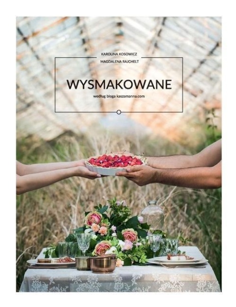 Wysmakowane Według bloga