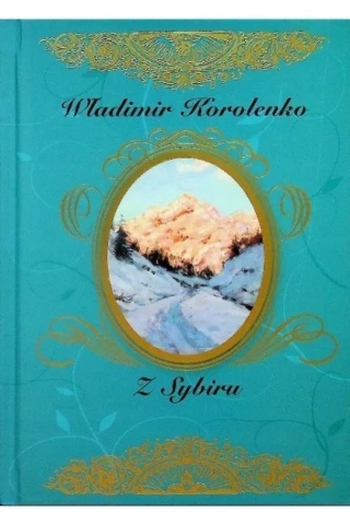 Z SYBIRU WŁADIMIR KOROLENKO