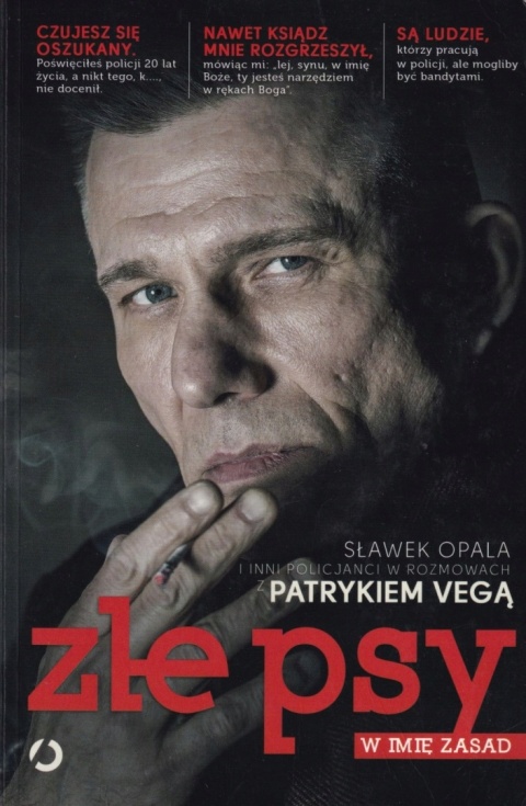 Złe psy W imię zasad Patryk Vega