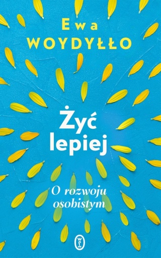 Żyć lepiej Ewa Woydyłło